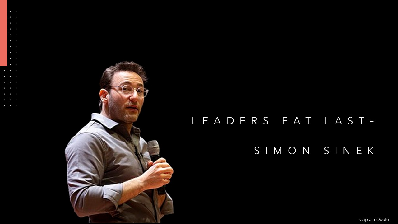 Leaders eat last